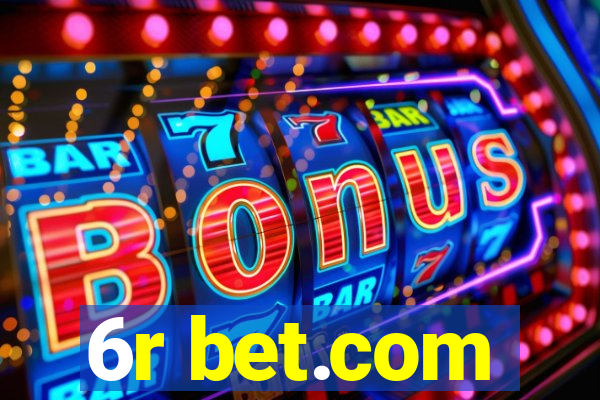 6r bet.com